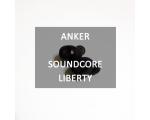 앤커 SoundCore Liberty REVIEW