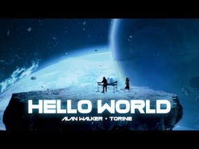 Alan Walker & Torine - Hello World