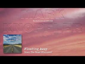 Mark Knopfler - Floating Away (2018)