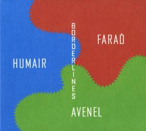 Antonio Farao, Jean-Jacques Avenel, Daniel Humair - Borderlines (2000)