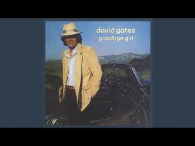 Goodbye Girl - David Gates (1977, 미국)