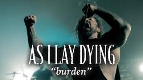 As I Lay Dying - Burden